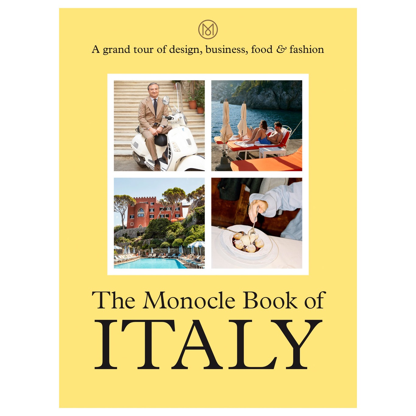 The Monocle Book Of Italy Book